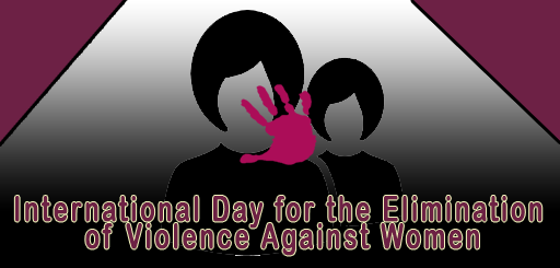 International Day for the Elimination of Violence Against Women
